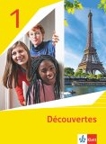 Französisch / Découvertes 1: Schülerbuch fester Einband 1. Lernjahr