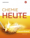 Chemie / Chemie heute SI. Gesamtband. Allgemeine Ausgabe: Sekundarstufe 1